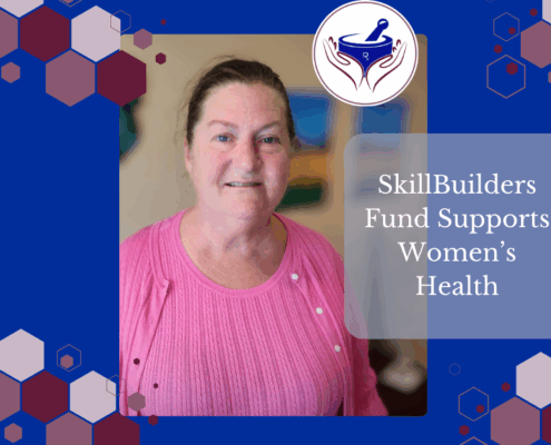 Woman smiling with text "SkillBuilders Fund Supports Women's Health"